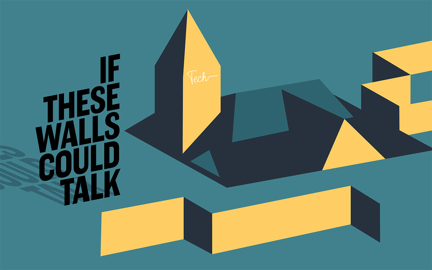 Graphic with the text "if these walls could talk"